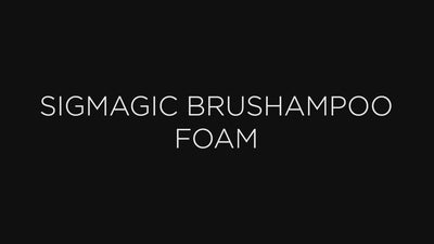 SIGMAGIC® BRUSHAMPOO™ FOAM DEMO VIDEO